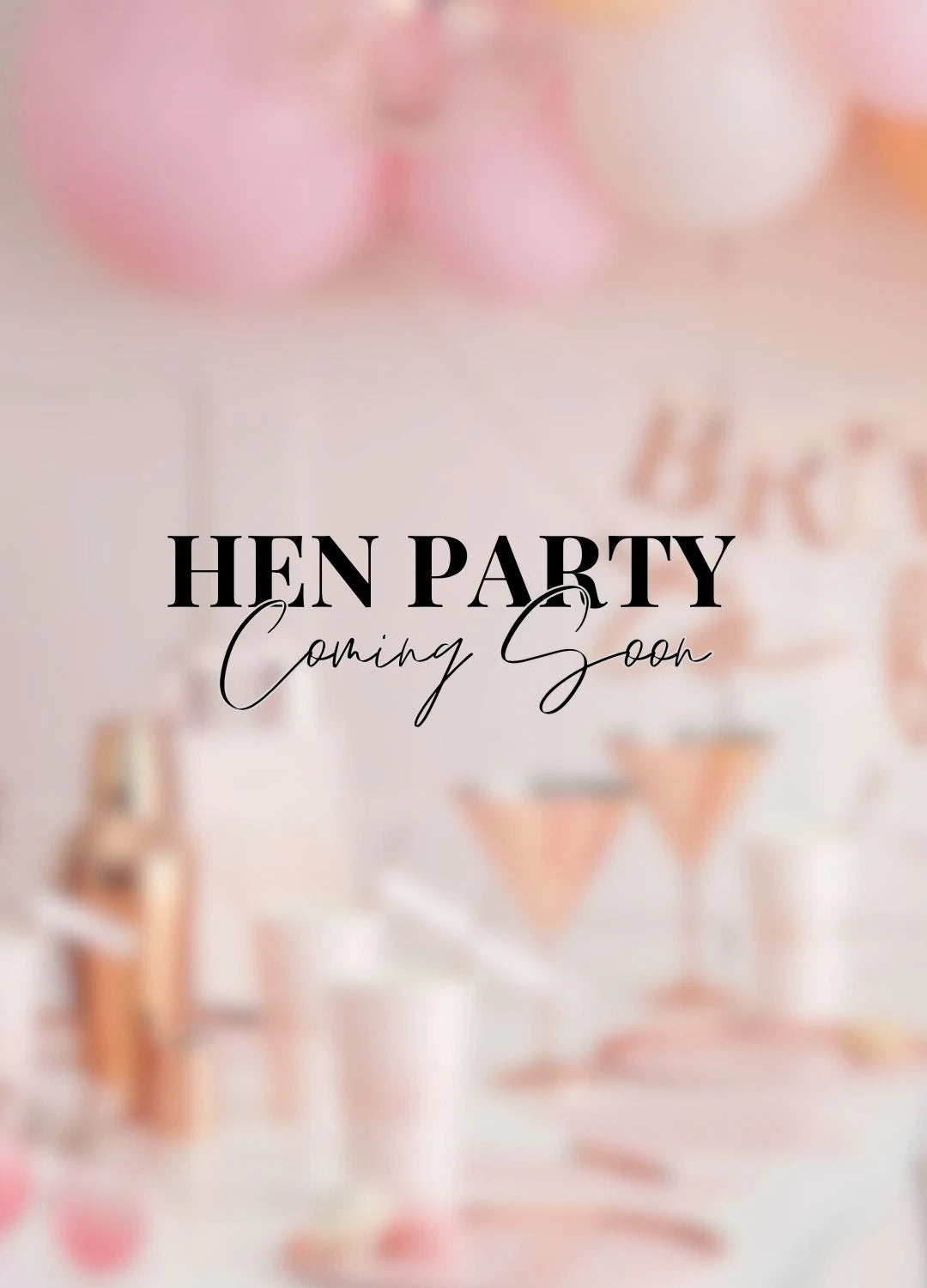HEN PARTY